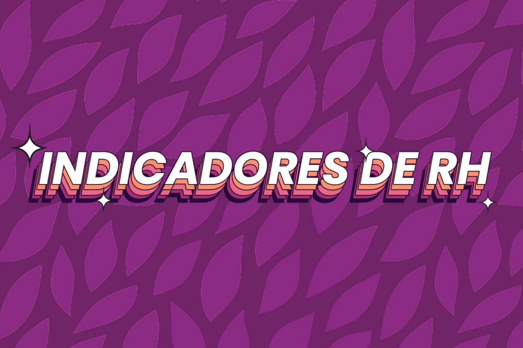 Fundo com folhas roxas e escrito 'Indicadores de RH'
