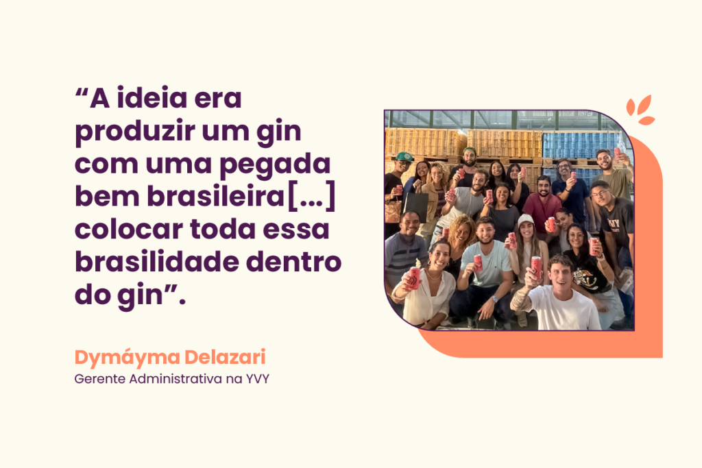 Fala da Dymàyma Delazari, à esquerda, e foto da equipe YVY Destilaria na direita.