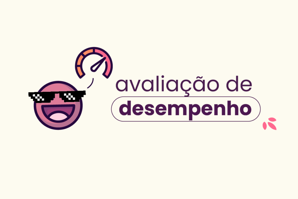 Avaliação de desempenho escrita ao lado direito do ícone feliz da Eva, com um termômetro em cima.