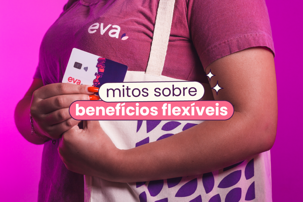 Uma mulher de lado para a câmera segurando uma ecobag e um cartão de benefícios flexíveis. No título da imagem, 'mitos e mentiras sobre benefícios flexíveis".