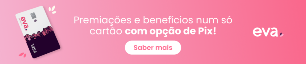 Cartão EVA com opções de premiações e benefícios, destacando a utilização do sistema de pagamentos Pix, em fundo rosa. | plr