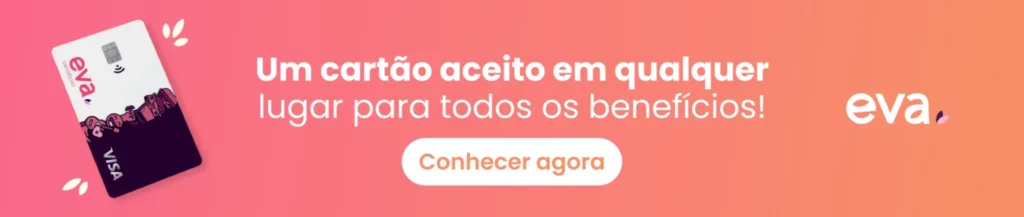 Cartão Eva Visa aceito em qualquer lugar, oferecendo diversos benefícios e comodidade aos usuários. Conheça mais sobre suas vantagens. | Onde aceita ticket alimentação