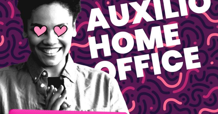 uma mulher mexendo no computador escrito atrás dela "auxílio home office"