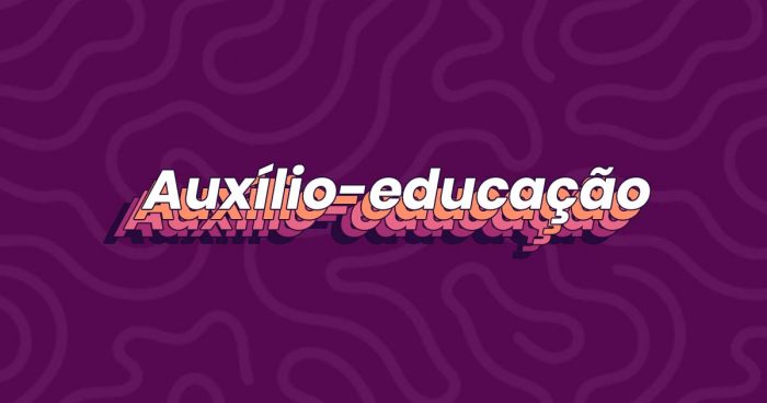 Um fundo roxo com listras tortas escrito 'auxílio-educação'.