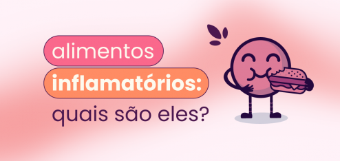Capa do texto "alimentos inflamatórios x anti-inflamatórios: quais são eles?"