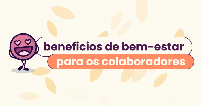Fundo amarelo com ícones de folhas em bege. Título "benefícios de bem-estar para funcionários", e conta com o mascote da Eva, Ivo, ao lado.
