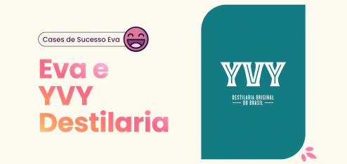 Capa do case de sucesso da Eva com a YVY Destilaria.