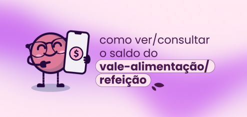 Capa do texto: como ver o saldo do vale-alimentação; ou como consultar o saldo do vale-refeição.