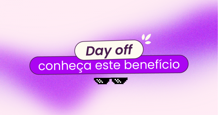 Fundo lilás com mancha roxa cortando o meio da imagem. No título está escrito 'day off: conheça este benefício' e há um óculos escuro em 8 bit em baixo.