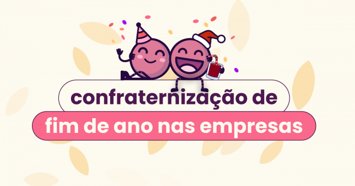 Dois personagens abraçados em cima do título: confraternização de fim de ano nas empresas". O fundo é amarelo e conta com ícones de folhas.