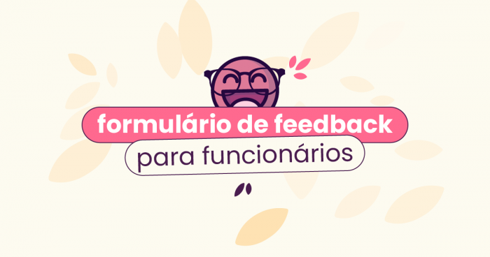 Fundo rosa com rosto feliz do mascote da Eva e, no título, "formulário de feedback para funcionários".