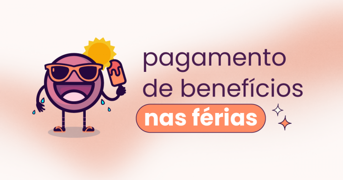 Mascote da Eva com um picolé na mão, de óculos escuros e um sol atrás dele. No título 'pagamento de benefícios das férias' e abordando se benefícios como vale-alimentação, vale-refeição e vale-transporte são pagos nas férias.
