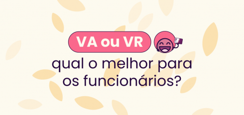'VA ou VR: qual o melhor para os funcionários?' é o título sobre um fundo amarelo com ícones de folhas em amarelo mais escuro.