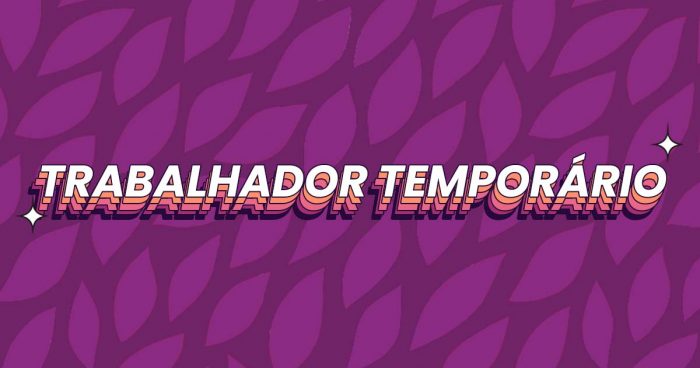 Imagem com fundo de folhas roxas escrito 'trabalhador temporário'.