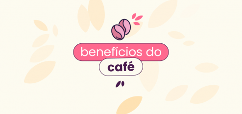 Fundo bege com ícones de folhas espalhados. No título "benefícios do café" com duas sementes em cor rosa em cima.